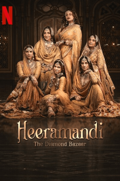 Heeramandi: The Diamond Bazaar (Season 01) Multi Audio {Hindi-Tamil-Telugu-Kannada} Web Series 480p | 720p | 1080p WEB-DL ESub