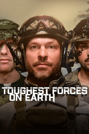 Toughest Forces on Earth (2024) Season 1 Dual Audio {Hindi-English} 480p | 720p | 1080p NF WEB-DL