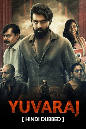 Yuvaraj (2024) WEB-DL [Hindi DD5.1] Full Movie 480p [500MB] | 720p [1.4GB] | 1080p [2.8GB]
