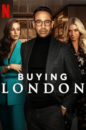Buying London (2024) Season 1 Dual Audio {Hindi-English} 480p | 720p | 1080p NF WEB-DL