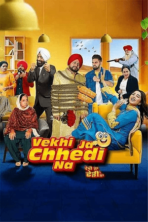 Vekhi Ja Chhedi Na (2024) Punjabi Full Movie WEB-DL 480p [400MB] | 720p [1GB] | 1080p [2.3GB]