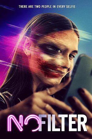Download No Filter (2022) {English with Subtitles} Full Movie WEB-DL 480p [250MB] | 720p [700MB] | 1080p [1.7GB]