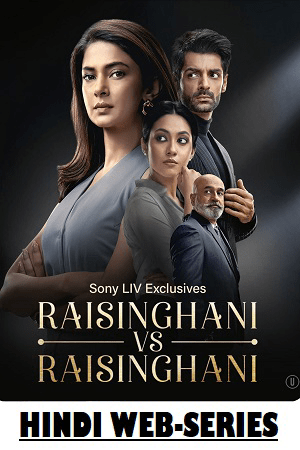Download Raisinghani vs Raisinghani (2024) Season 1 [S01E52 Added] SonyLiv Hindi WEB-Series 480p | 720p | 1080p WEB-DL