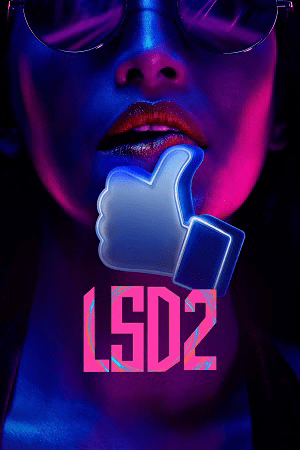 Download LSD 2: Love, Sex Aur Dhokha 2 (2024) NF WEB-DL {Hindi DD5.1} 480p [460MB] | 720p [1.3GB] | 1080p [4.7GB]