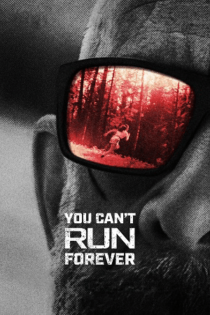 Download You Can’t Run Forever (2024) {English with Subtitles} Full Movie WEB-DL 480p [300MB] | 720p [850MB] | 1080p [2GB]
