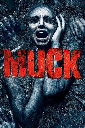 Download Muck (2015) {English with Subtitles} Full Movie WEB-DL 480p [350MB] | 720p [850MB] | 1080p [1.9GB]