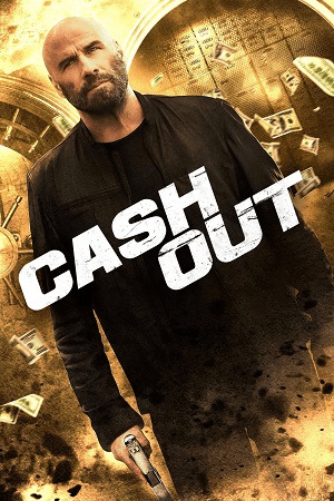 Download Cash Out (2024) {English with Subtitles} Full Movie WEB-DL 480p [300MB] | 720p [750MB] | 1080p [1.8GB]