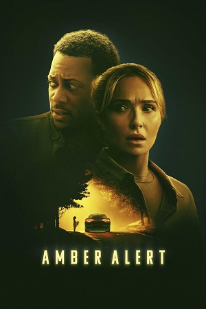 Download Amber Alert (2024) {English with Subtitles} Full Movie WEB-DL 480p [300MB] | 720p [750MB] | 1080p [1.7GB]