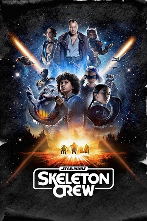 Download Star Wars: Skeleton Crew (2024) Season 1 [S01E03 Added] Dual Audio {Hindi-English} Disney+ Original WEB Series – 480p | 720p | 1080p WEB-DL Hdhub4u