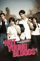 Download Hot Young Bloods (2014) WEB-DL Dual Audio {Hindi-Korean} 480p [450MB] | 720p [980MB] | 1080p [1.9GB] bollyflix Hdhub4u