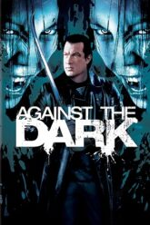 Download Against the Dark (2009) Dual Audio {Hindi-English} BluRay 480p [320MB] | 720p [920MB] | 1080p [2GB] Hdhub4u